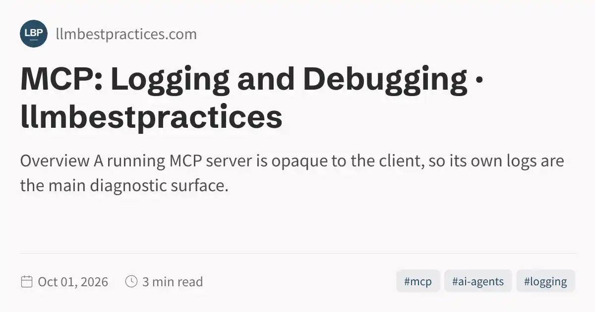 MCP: Logging and Debugging · llmbestpractices