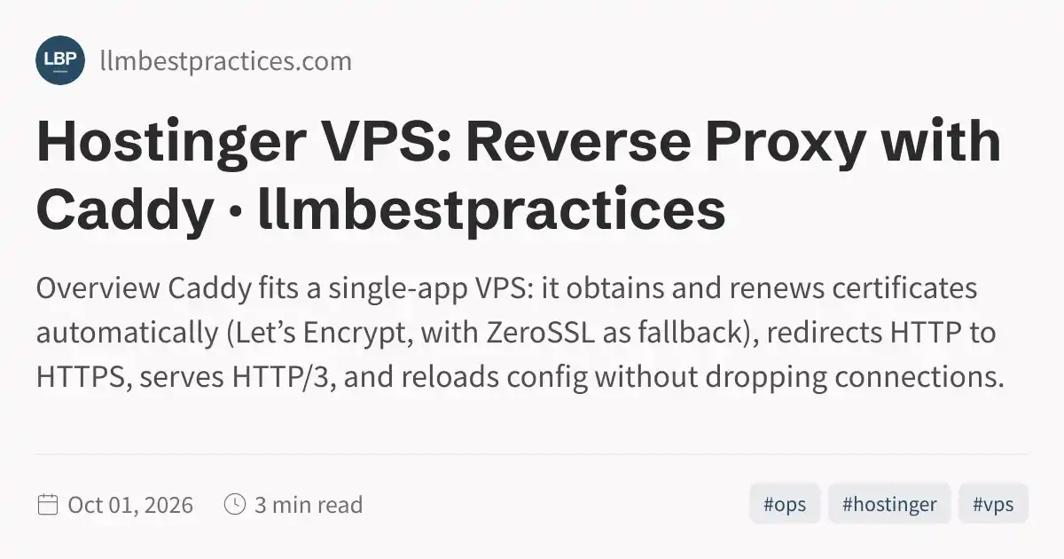 Hostinger VPS: Reverse Proxy with Caddy · llmbestpractices